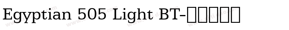 Egyptian 505 Light BT字体转换